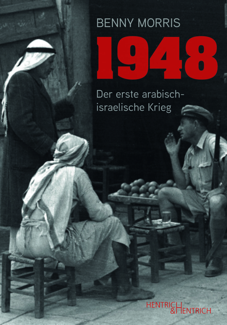 1948. Der erste arabisch-israelische Krieg