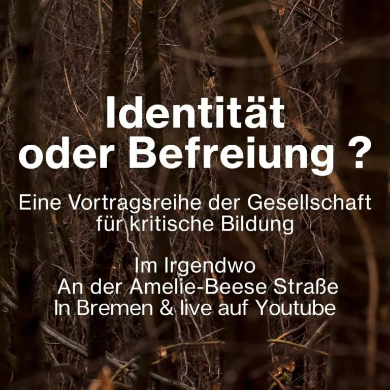 Identität oder Befreiung? Veranstaltungsreihe im Irgendwo (Bremen/Livestream)