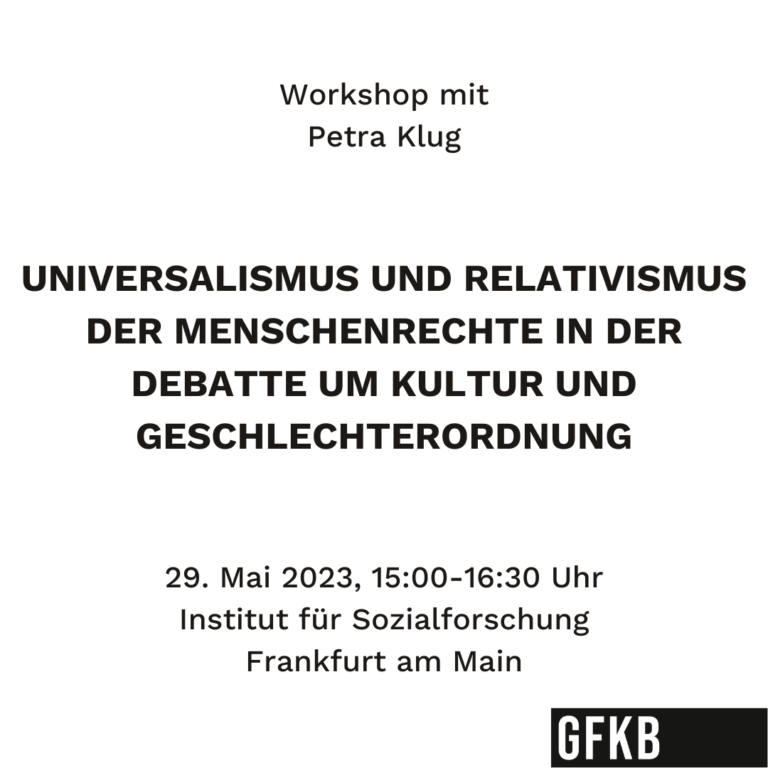 Universalismus und Relativismus der Menschenrechte in der Debatte um Kultur und Geschlechterordnung (Frankfurt a. M.)