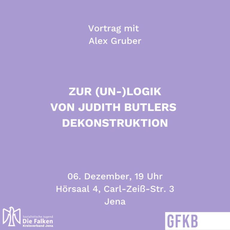 Zur (Un-)Logik von Judith Butlers Dekonstruktion (Jena)
